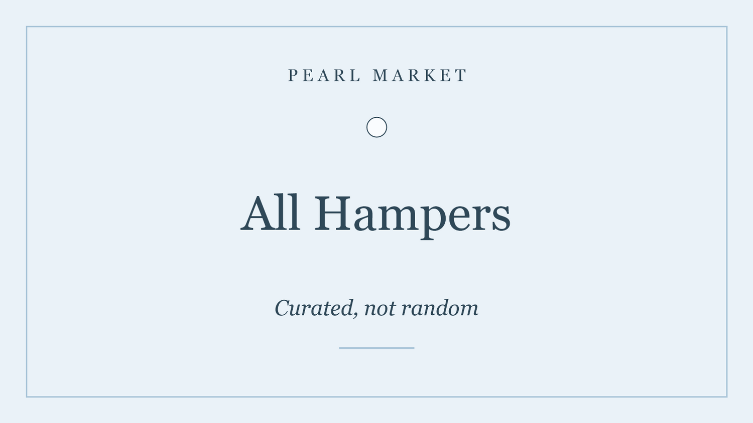 All Hampers — the full Pearl Market range