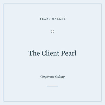 The Client Pearl — corporate client thank-you hamper by Pearl Market