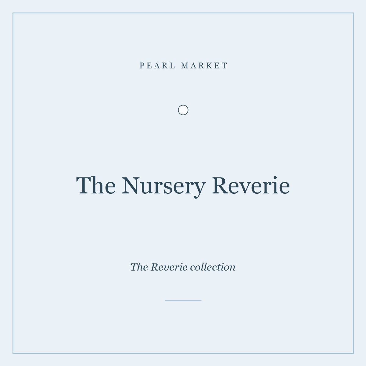 The Nursery Reverie — luxe new-parent and baby hamper by Pearl Market